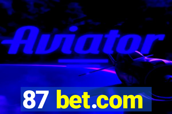 87 bet.com